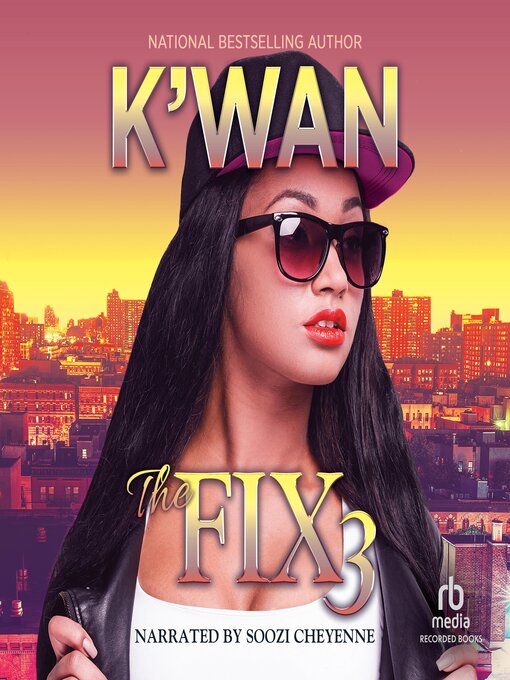 Title details for The Fix 3 by K'wan - Available